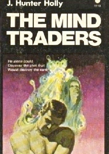 The Mind Traders - J. Hunter Holly