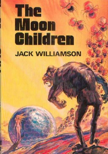 The Moon Children - Jack Williamson