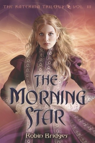 The Morning Star - Robin Bridges