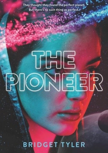 The Pioneer - Bridget Tyler