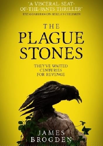 The Plague Stones - James Brogden