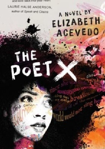 The Poet X - Elizabeth Acevedo
