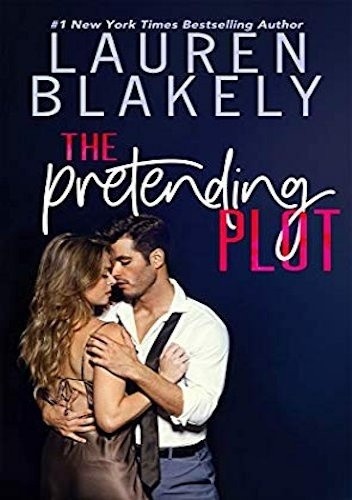 The Pretending Plot - Lauren Blakely