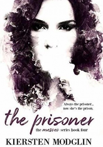 The Prisoner - Kiersten Modglin