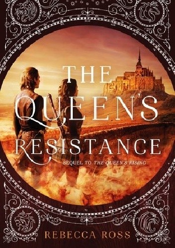 The Queen's Resistance - Rebecca Ross