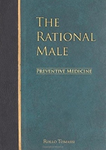 The Rational Male - Preventive Medicine - Rollo Tomassi