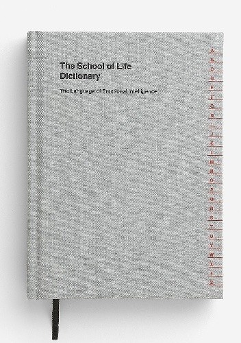 The School of Life Dictionary - Alain de Botton
