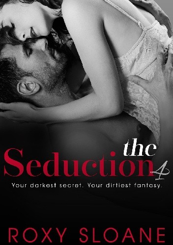 The Seduction 4 - Roxy Sloane