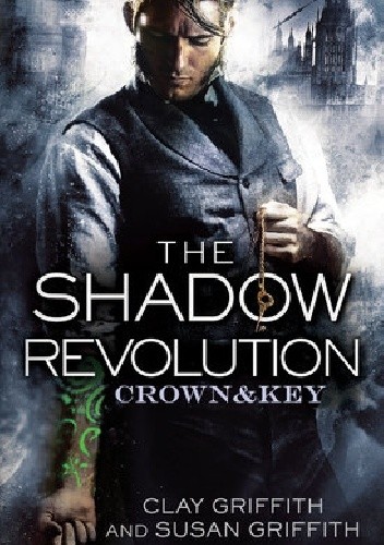 The Shadow Revolution - Clay Griffith