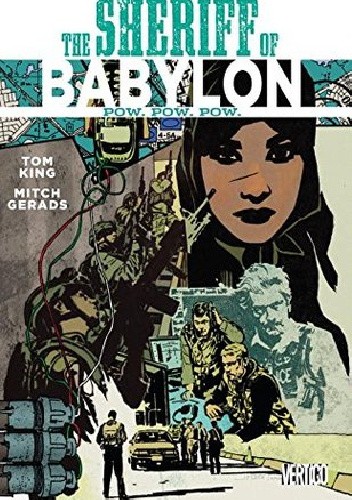 The Sheriff of Babylon, Volume 2: Pow. Pow. Pow. - Mitch Gerads