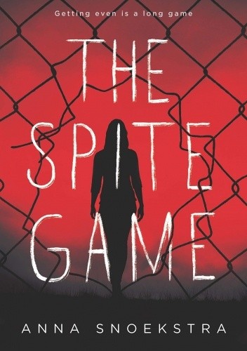 The Spite Game - Anna Snoekstra