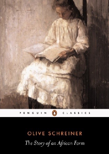 The Story of an African Farm - Olive Schreiner