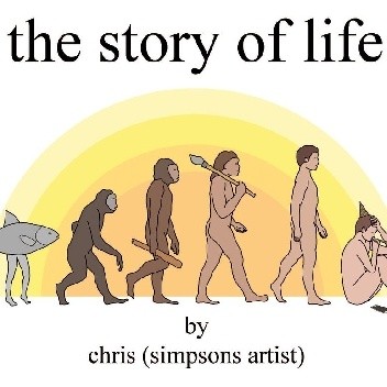 The Story of Life - Chris (Simpsons Artist)