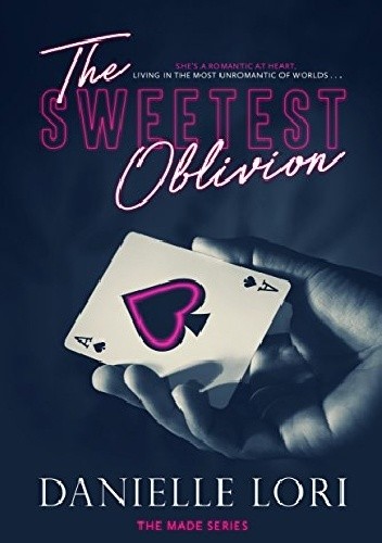 The Sweetest Oblivion - Danielle Lori