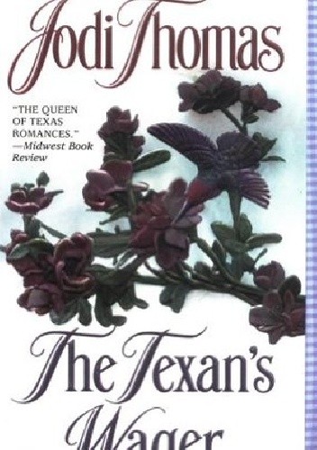 The Texan's Wager - Jodi Thomas
