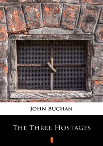 The Three Hostages - John Buchan