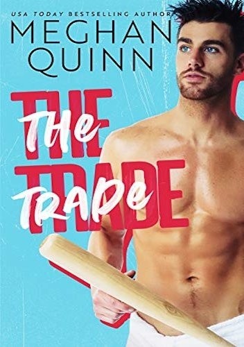 The Trade - Meghan Quinn