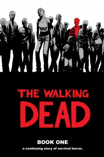 The Walking Dead Book One - Robert Kirkman