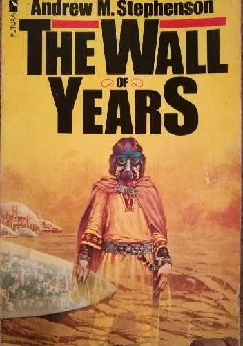 The Wall Of Years - Andrew Stephenson