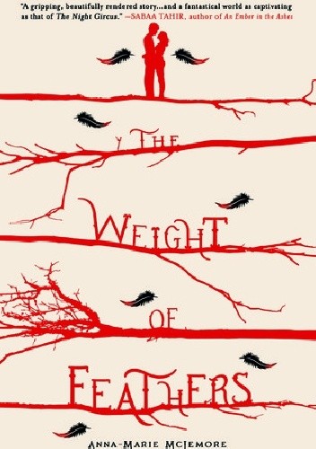 The Weight of Feathers - Anna-Marie McLemore