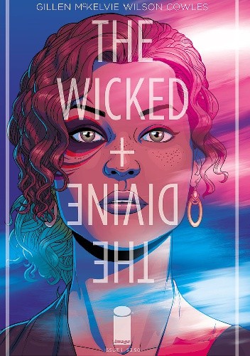 The Wicked + The Divine #1 - Kieron Gillen