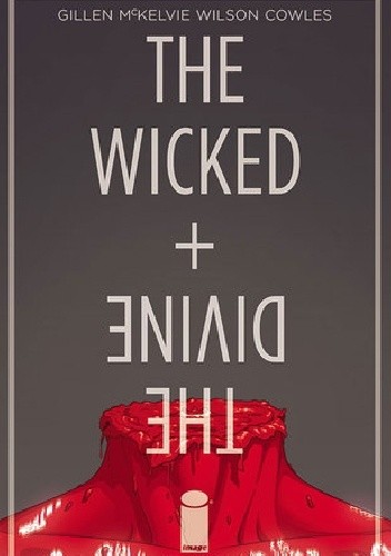 The Wicked + The Divine #11 - Kieron Gillen