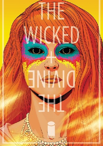 The Wicked + The Divine #2 - Kieron Gillen