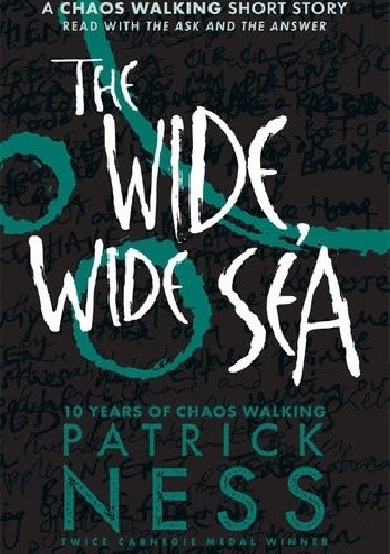 The Wide, Wide Sea - Patrick Ness