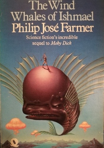 The Wind Whales of Ishmael - Philip José Farmer