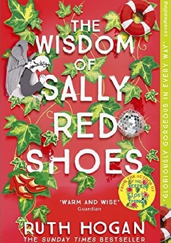 The Wisdom of Sally Red Shoes - Ruth Hogan