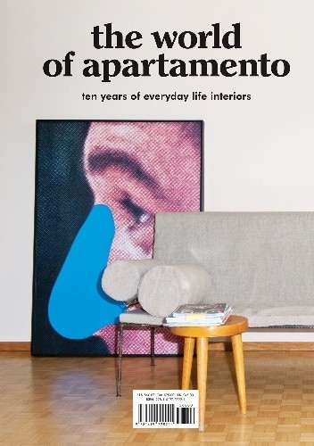 The World Of APARTAMENTO Ten Years Of Everyday Life Interiors - Nacho Alegre
