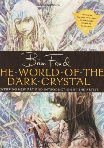 The World of the Dark Crystal - Brian Froud