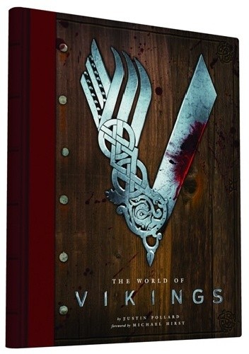 The World of Vikings - Justin Pollard