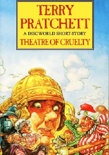 Theatre of Cruelty - Terry Pratchett