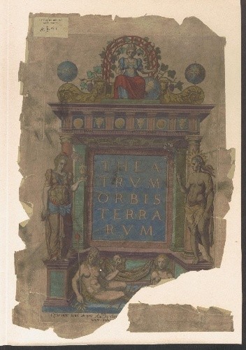 Theatrum orbis terrarum - Abraham Ortelius