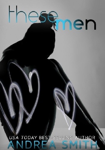 These Men - Andrea Smith