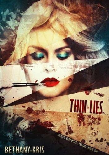 Thin Lies - Bethany-Kris