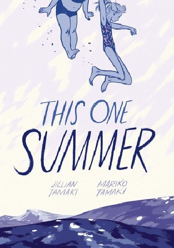 This One Summer - Jillian Tamaki