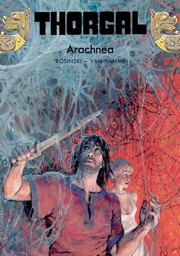 Thorgal: Arachnea - Grzegorz Rosiński