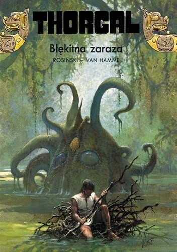 Thorgal: Błękitna Zaraza - Grzegorz Rosiński