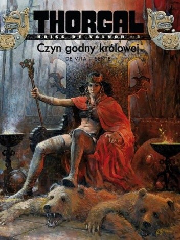Thorgal - Kriss de Valnor: Czyn godny królowej - Yves Sente