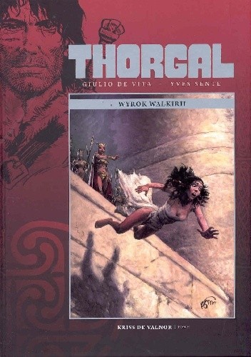 Thorgal: Kriss de Valnor tom 2 - Wyrok Walkirii - Yves Sente