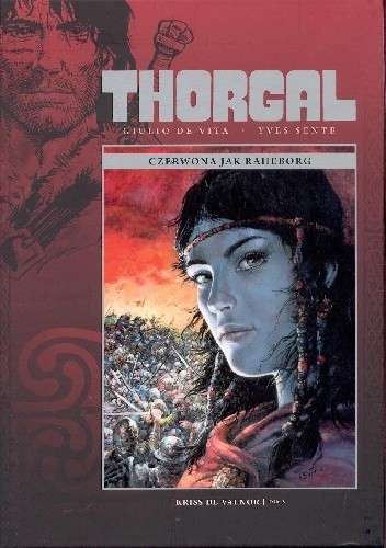 Thorgal: Kriss de Valnor tom 5 - Czerwona jak Raheborg - Yves Sente