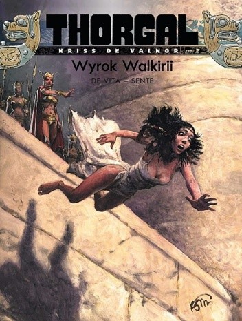 Thorgal - Kriss de Valnor: Wyrok walkirii - Yves Sente