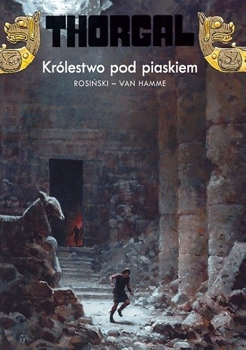 Thorgal: Królestwo pod piaskiem - Grzegorz Rosiński