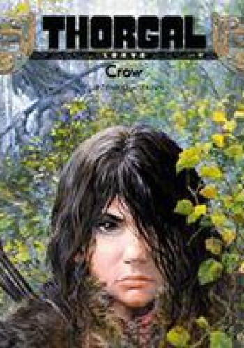 Thorgal - Louve: Crow - Yann le Pennetier