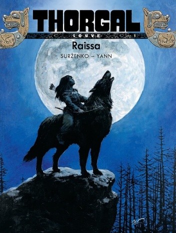 Thorgal - Louve: Raissa - Yann le Pennetier