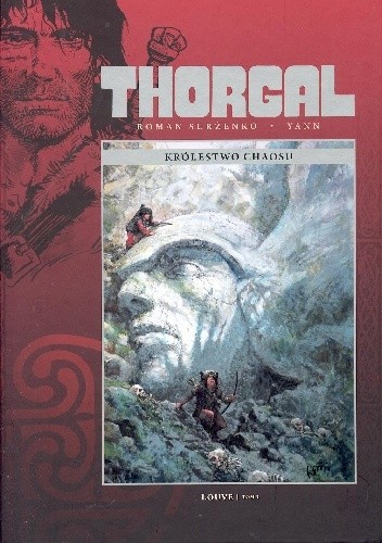 Thorgal: Louve tom 3 - Królestwo chaosu - Yann le Pennetier