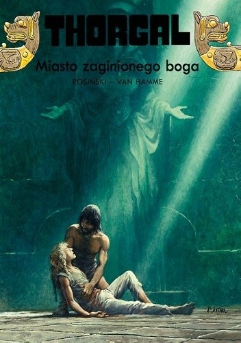 Thorgal: Miasto zaginionego boga - Grzegorz Rosiński