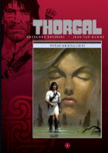 Thorgal: Ponad krainą cieni - Grzegorz Rosiński